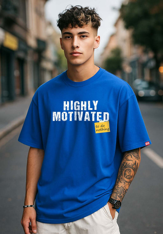 Bekaar Royal Blue Oversized T-Shirt – "Highly Motivated to Do Nothing" | Premium Cotton Streetwear Tee