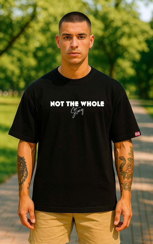 Bekaar Oversized Black T-Shirt – “Not The Whole Story / Future Awaits Every Sinner” | Heavyweight 240 GSM Streetwear Tee | Bold Typography Graphic | Unisex Drop-Shoulder Fit | Minimalist & Gritty Statement Style