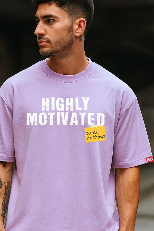Bekaar Lavender Oversized T-Shirt – “Highly Motivated to Do Nothing” Quote Print | 240 GSM Cotton Streetwear