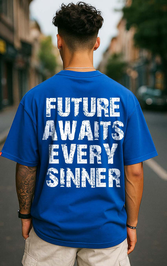 Bekaar Oversized T-Shirt – "FUTURE AWAITS EVERY SINNER" | Gritty Graphic Streetwear Drop